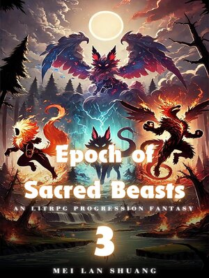 cover image of Epoch of Sacred Beasts